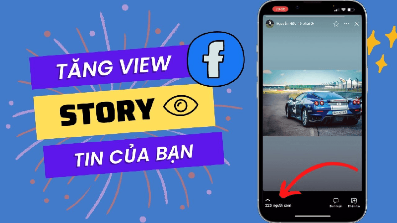 Làm thế nào để tăng view story facebook an toàn, nhanh nhất