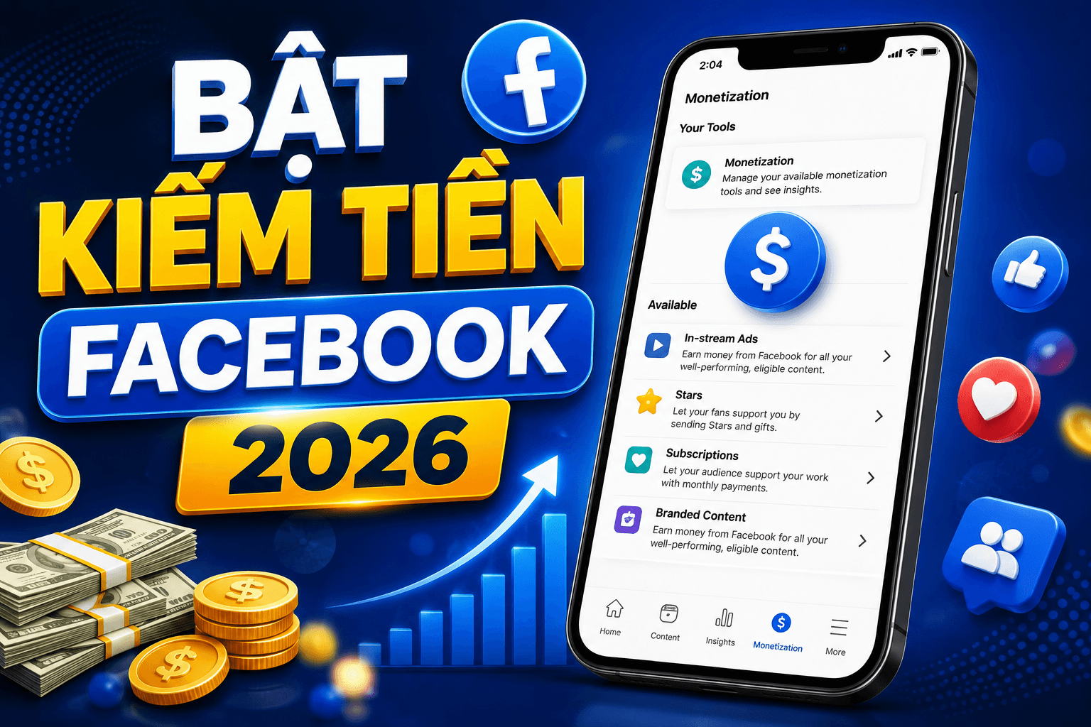 Cách Bật Kiếm Tiền Facebook 2026 Mới Nhất: Điều Kiện Và Hướng Dẫn Chi Tiết