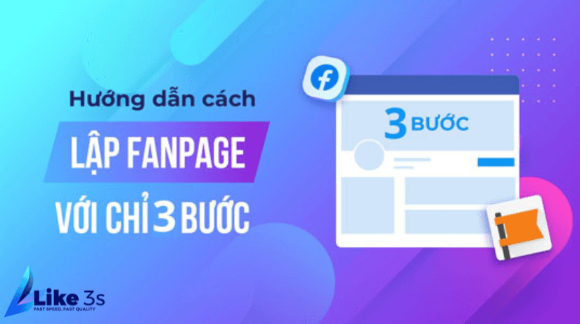 Cách tạo fanpage trên facebook? Các bước lập fanpage Facebook từ con số 0