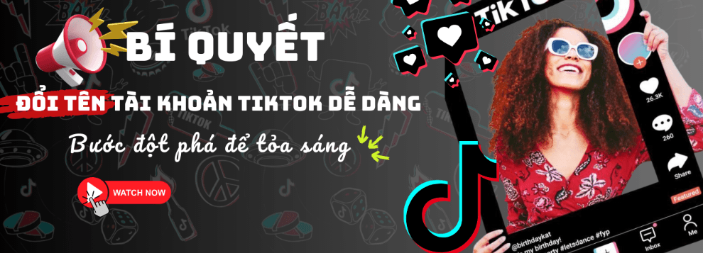 Bí quyết đổi tên tài khoản Tiktok dễ dàng