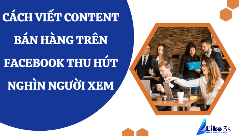 Cách xây dựng Content bán hàng trên Facebook