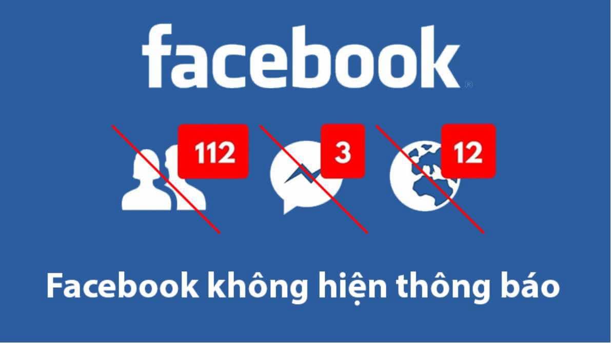 NHỮNG CÁCH SỬA LỖI FACEBOOK KHÔNG HIỂN THỊ THÔNG BÁO