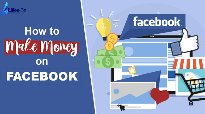 Tất tần tật về kiến thức kiếm tiền trên Facebook