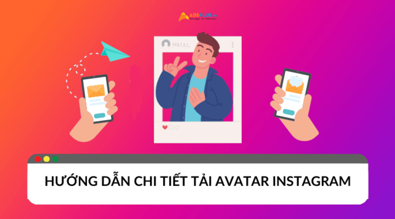 Hướng dẫn tải ảnh đại diện từ Instagram cực đơn giản